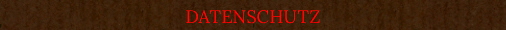 DATENSCHUTZ
